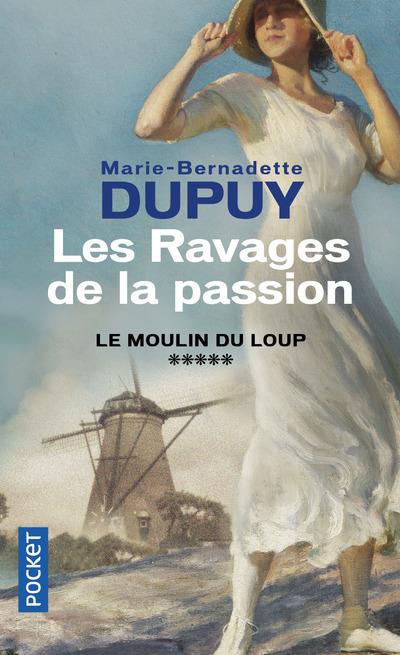 LE MOULIN DU LOUP - TOME 5 LES RAVAGES DE LA PASSION - VOL05