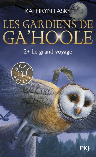 LES GARDIENS DE GA'HOOLE - TOME 2 LE GRAND VOYAGE - VOL02