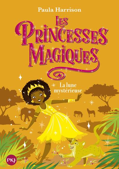 LES PRINCESSES MAGIQUES - TOME 3 LA LUNE MYSTERIEUSE - VOL03