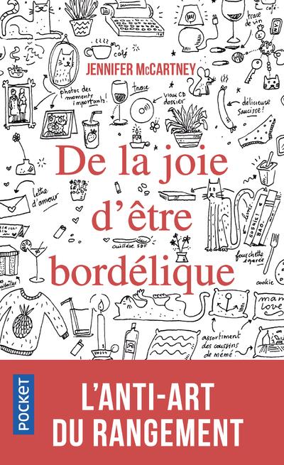 DE LA JOIE D'ETRE BORDELIQUE