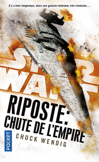 STAR WARS - NUMERO 159 RIPOSTE : CHUTE DE L'EMPIRE
