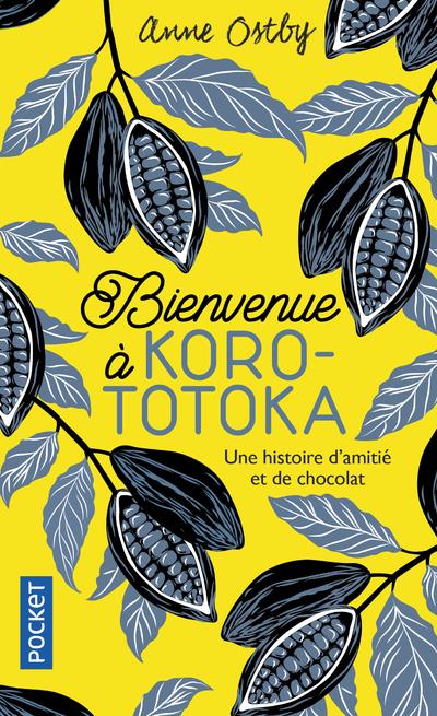 BIENVENUE A KOROTOTOKA