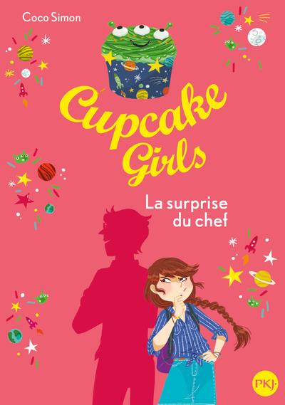 CUPCAKE GIRLS - TOME 17 LA SURPRISE DU CHEF - VOL17