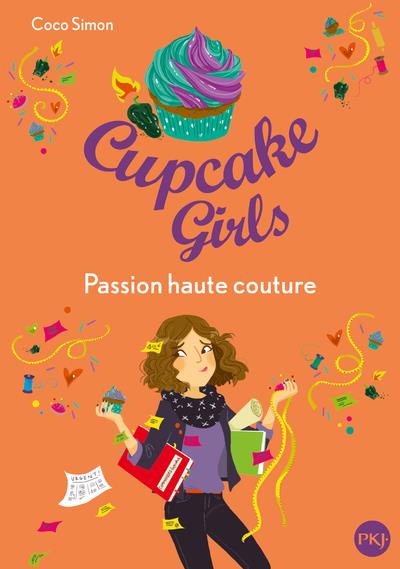 CUPCAKE GIRLS - TOME 18 PASSION HAUTE COUTURE - VOL18