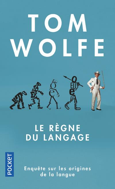 LE REGNE DU LANGAGE