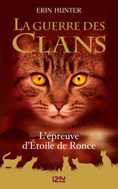 LA GUERRE DES CLANS - L'EPREUVE D'ETOILE DE RONCE - HORS-SERIE