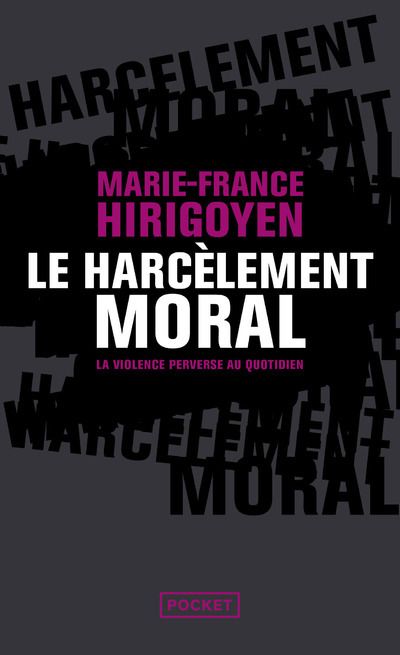 LE HARCELEMENT MORAL