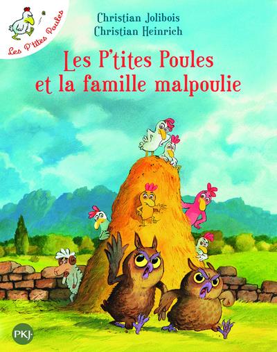 LES P'TITES POULES ET LA FAMILLE MALPOULIE - TOME 16 - VOL16