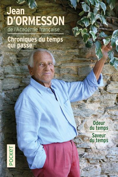 CHRONIQUES DU TEMPS QUI PASSE - ODEUR DU TEMPS, SAVEUR DU TEMPS -COLLECTOR-