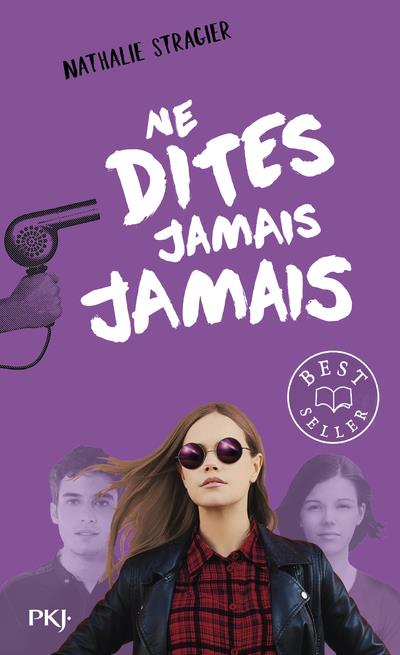 NE DITES JAMAIS JAMAIS - TOME 3 - VOL03