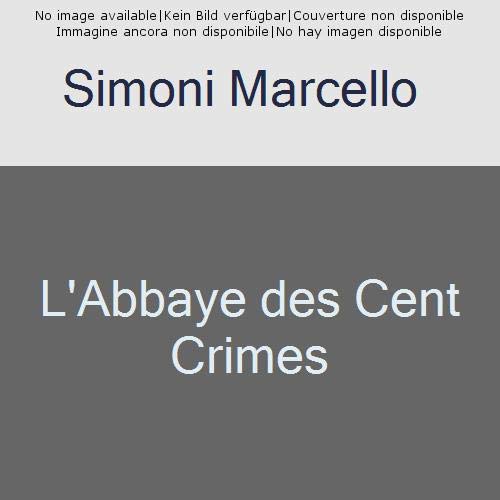 L'ABBAYE DES CENT CRIMES
