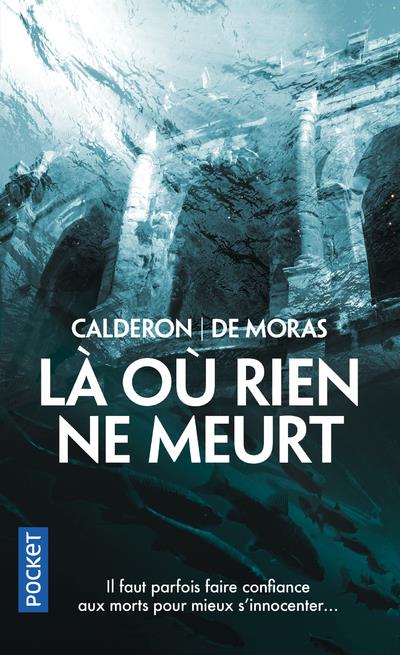 LA OU RIEN NE MEURT