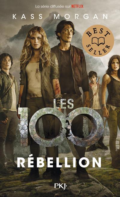 LES 100 - TOME 04 REBELLION - VOL04