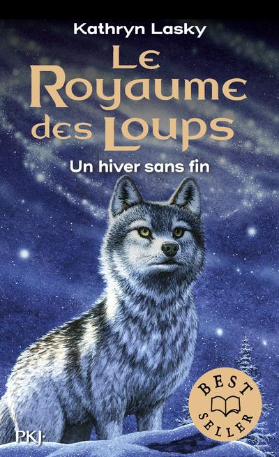 LE ROYAUME DES LOUPS - TOME 4 UN HIVER SANS FIN - VOL04