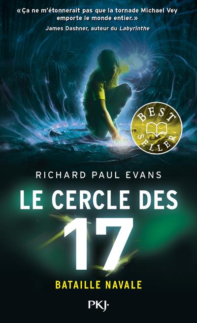 LE CERCLE DES 17 - TOME 3 BATAILLE NAVALE - VOL03