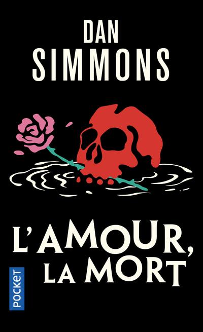 L'AMOUR, LA MORT