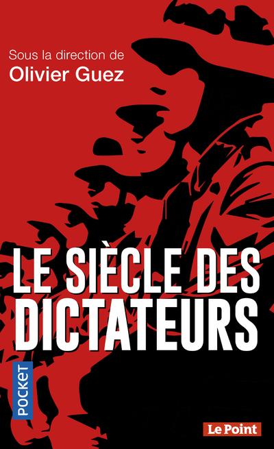 LE SIECLE DES DICTATEURS