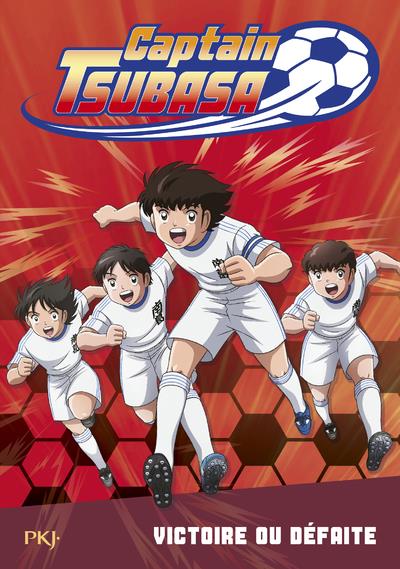 CAPTAIN TSUBASA - TOME 4 VICTOIRE OU DEFAITE ? - VOL04