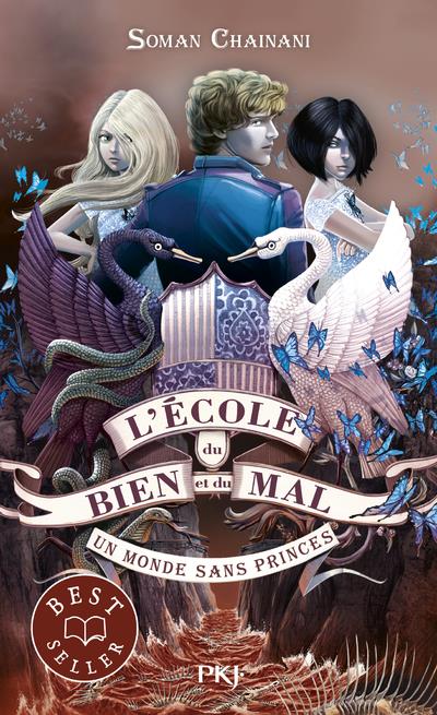 L'ECOLE DU BIEN ET DU MAL - TOME 2 UN MONDE SANS PRINCES - VOL02