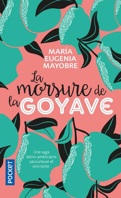 LA MORSURE DE LA GOYAVE