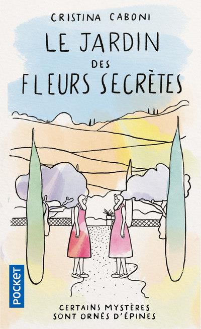 LE JARDIN DES FLEURS SECRETES