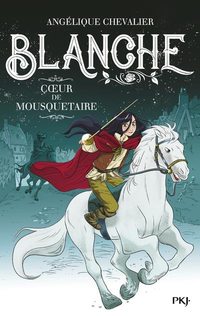 BLANCHE - TOME 2 COEUR DE MOUSQUETAIRE - VOL02