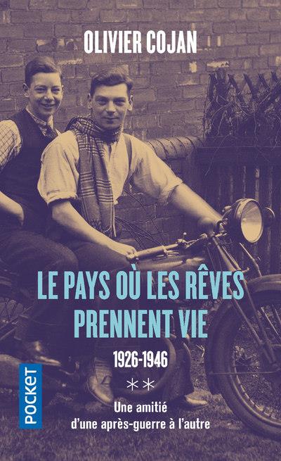 LE PAYS OU LES REVES PRENNENT VIE - TOME 2 1926-1946 - VOL02