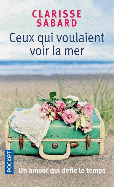 CEUX QUI VOULAIENT VOIR LA MER