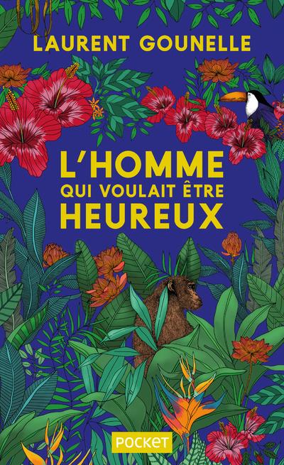 L'HOMME QUI VOULAIT ETRE HEUREUX - COLLECTOR