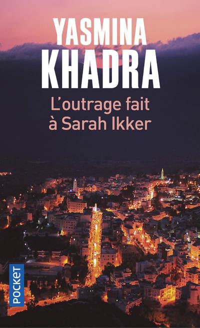 L'OUTRAGE FAIT A SARAH IKKER