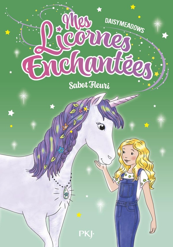 MES LICORNES ENCHANTEES - TOME 03 : SABOT FLEURI - VOL03