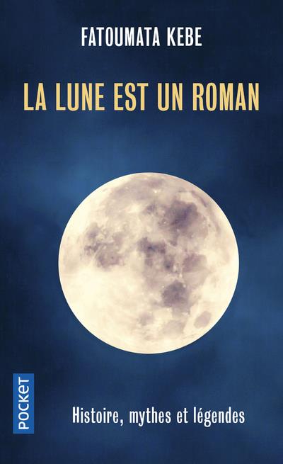 LA LUNE EST UN ROMAN