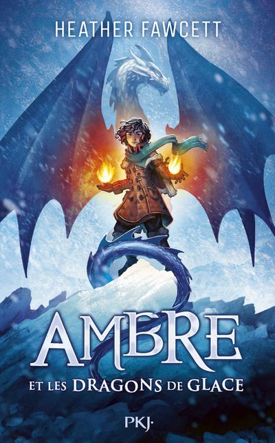 AMBRE ET LES DRAGONS DE GLACE