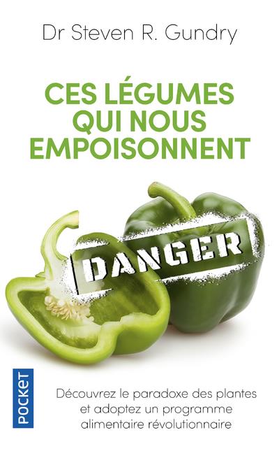 CES LEGUMES QUI NOUS EMPOISONNENT