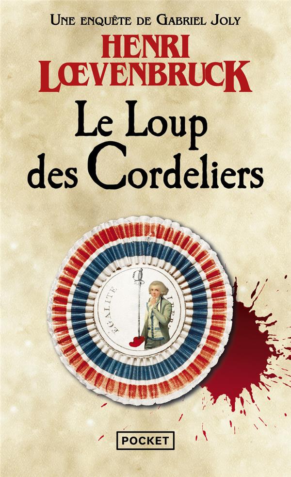 LE LOUP DES CORDELIERS