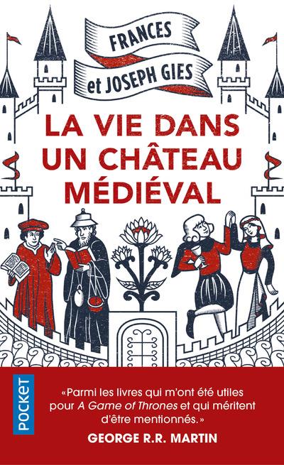 LA VIE DANS UN CHATEAU MEDIEVAL