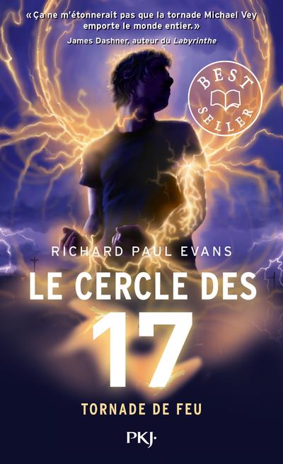 LE CERCLE DES 17 - TOME 5 TORNADE DE FEU - VOL05