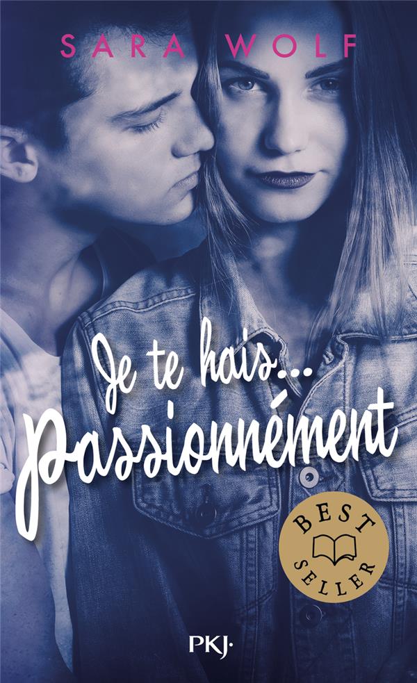 JE TE HAIS... PASSIONNEMENT - VOL01