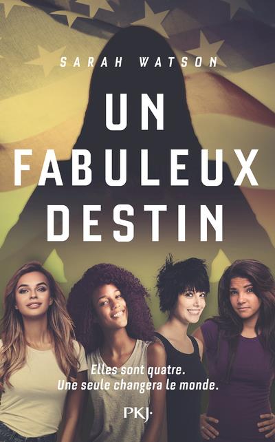 UN FABULEUX DESTIN