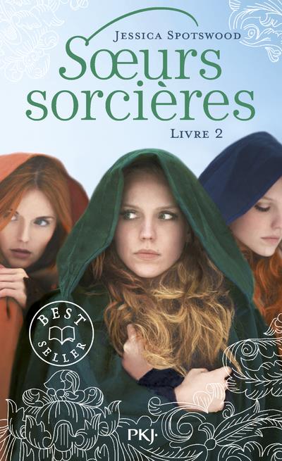 LES SOEURS SORCIERES - TOME 02 - VOL02