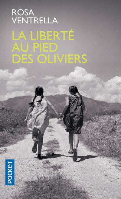 LA LIBERTE AU PIED DES OLIVIERS