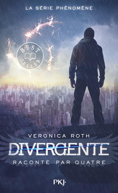 DIVERGENTE RACONTE PAR QUATRE