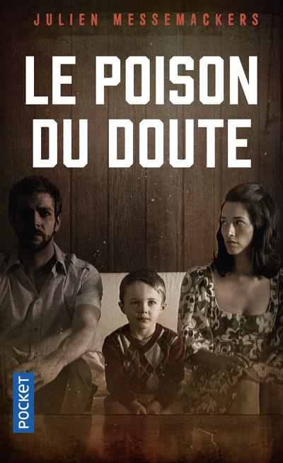 LE POISON DU DOUTE