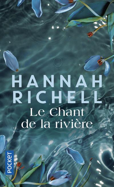 LE CHANT DE LA RIVIERE