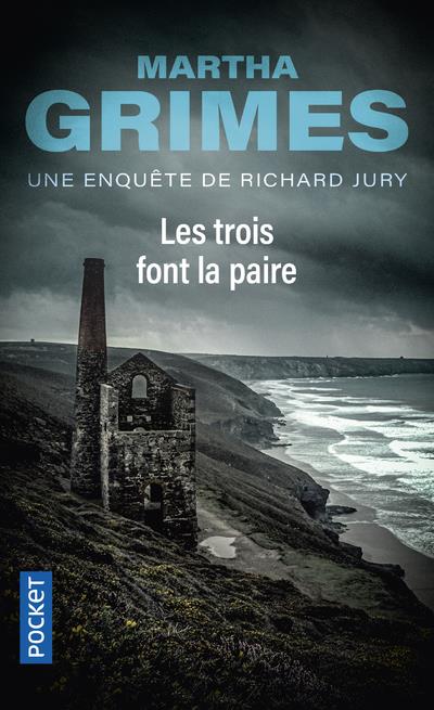 LES TROIS FONT LA PAIRE - UNE ENQUETE DE RICHARD JURY