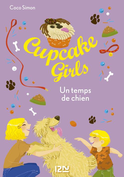 CUPCAKE GIRLS - TOME 27 UN TEMPS DE CHIEN - VOL27