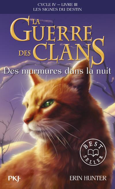 LA GUERRE DES CLANS - CYCLE IV - LIVRE 3 DES MURMURES DANS LA NUIT - VOL21