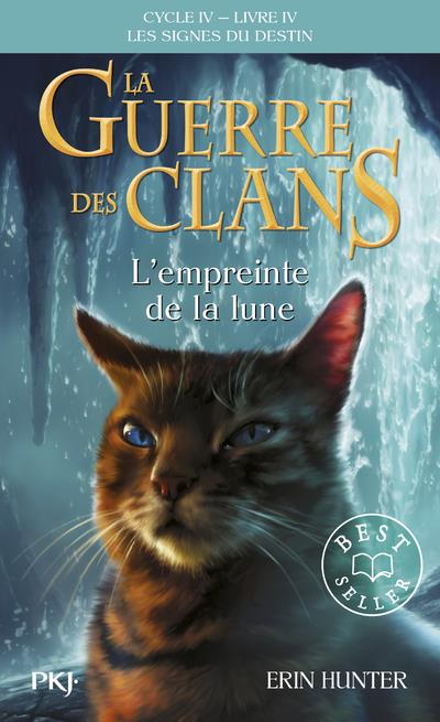 LA GUERRE DES CLANS, CYCLE IV - TOME 22 L'EMPREINTE DE LA LUNE - VOL22