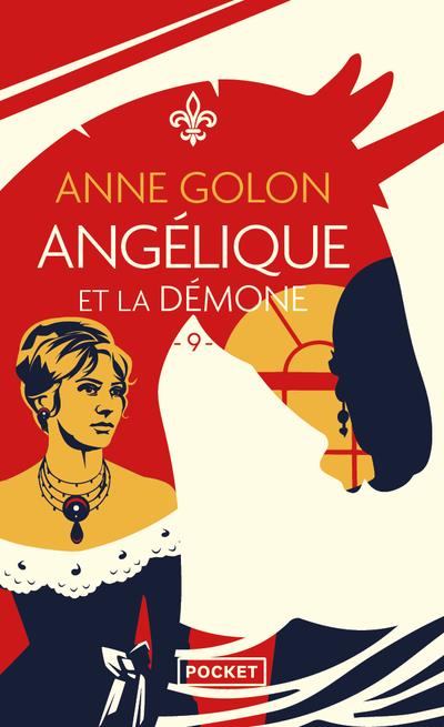 ANGELIQUE - TOME 9 ANGELIQUE ET LA DEMONE - VOL09