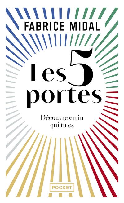 LES 5 PORTES - DECOUVRE ENFIN QUI TU ES